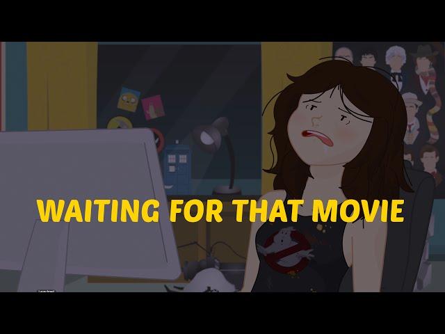 Waiting For That Movie