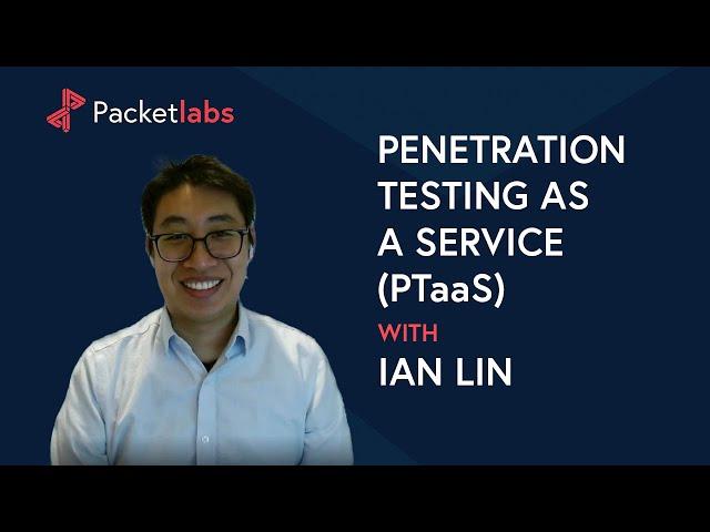 Penetration Testing as a Service (PTaaS)