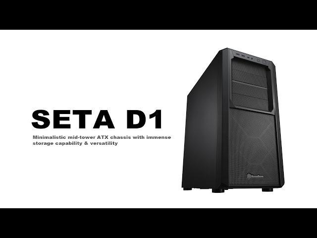 SilverStone SETA D1 Minimalistic mid-tower ATX chassis with immense storage capability & versatility