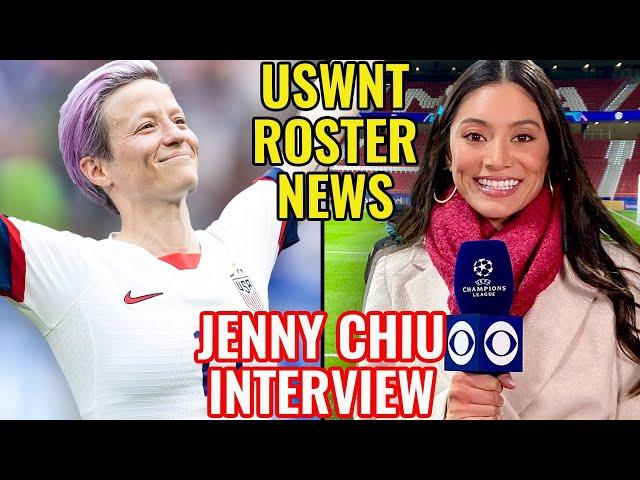 The USWNT January Roster Is Set! | Champions League Reporter Jenny Chiu Needs Your Help!