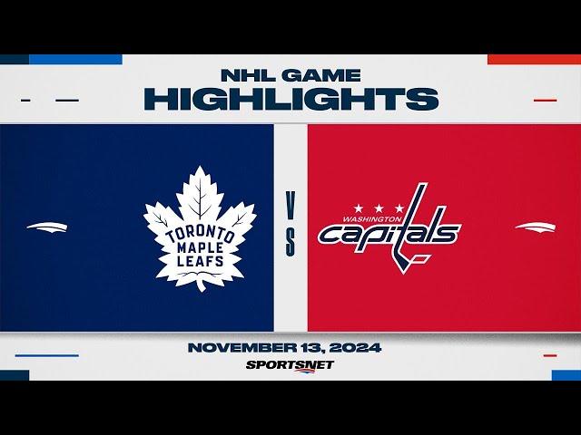 NHL Highlights | Maple Leafs vs. Capitals - November 13, 2024