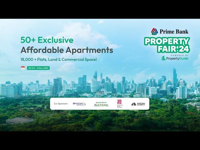 Prime Bank Property Fair 2024, powered by Property Guide