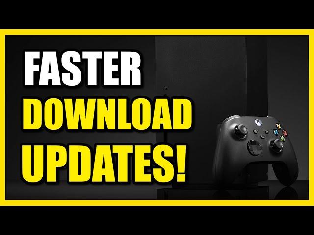 How to Download & Update Games Faster on Xbox Series X|S (Best Tutorial)