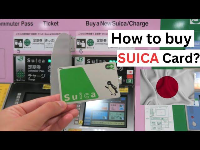 How to buy SUICA card in Japan?