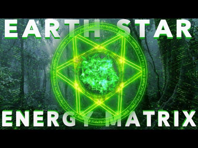 Earth Star Chakra energy matrix ground, balance, release fear meditation music