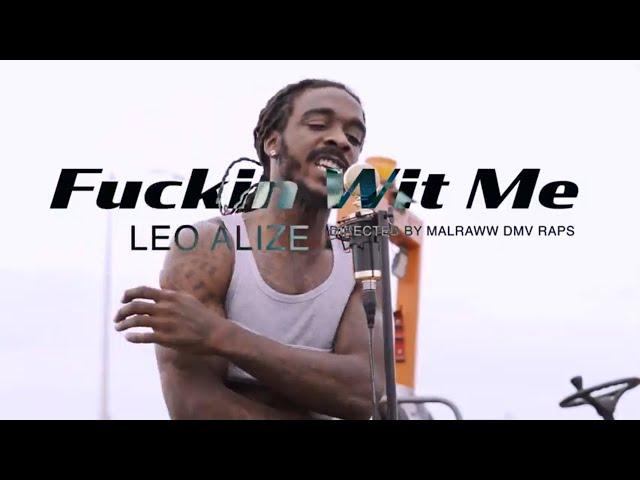 Leo Alize - Ain't F'n With Me | DMVRAPS 2.0