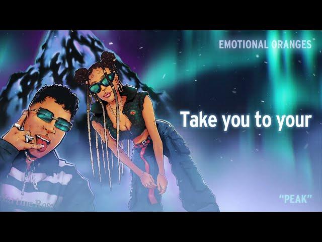 Emotional Oranges - Peak [Lyric Video]