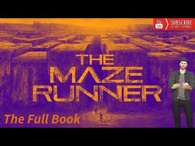 MAZERUNNER: THE FULL BOOK RECAP