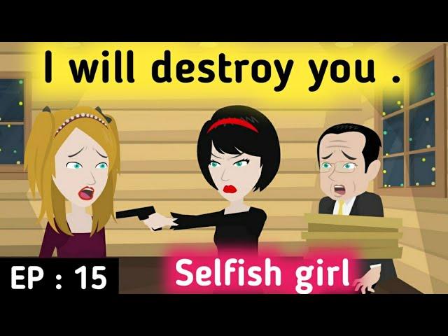 Selfish girl part 15 | Stories in English | Learn English | English animation | Sunshine English