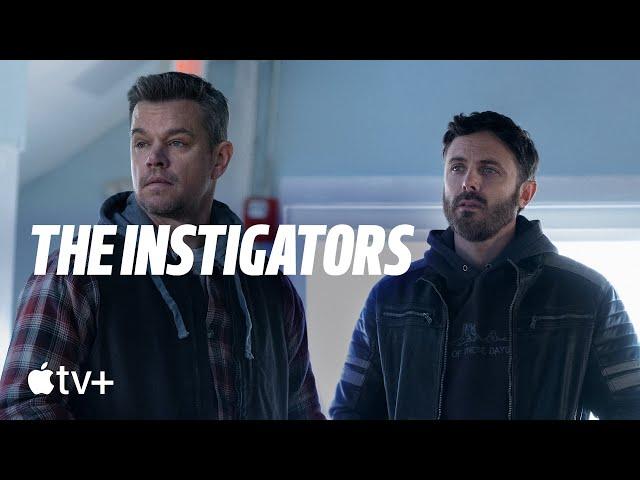 The Instigators — Official Trailer | Apple TV+