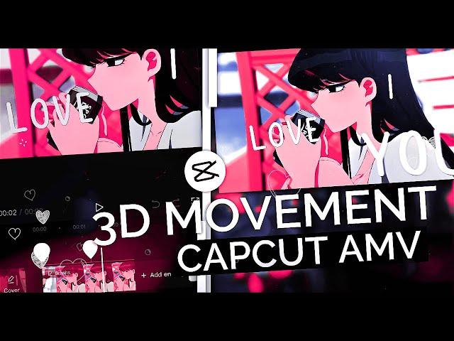 3D Movement Camera - Typography AMV || CapCut AMV Tutorial