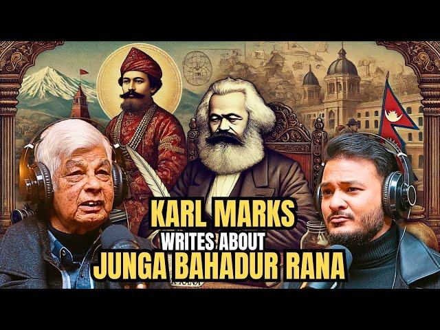 ⁠Karl Marx on Junga Bahadur Rana: The Industrial Revolution Connection | Niranjan Sharma