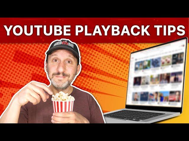 YouTube Playback Tips and Keyboard Shortcuts