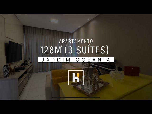 APARTAMENTO - 3 SUÍTES | JARDIM OCEANIA