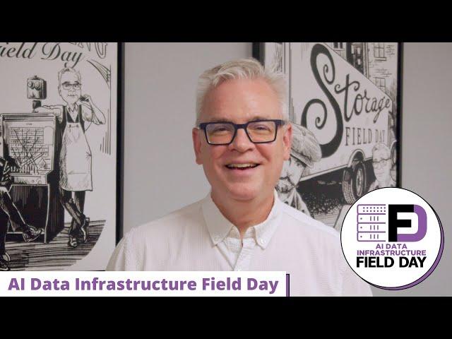 Exploring the Importance of Solid Data Infrastructure at AI Data Infrastructure Field Day 1