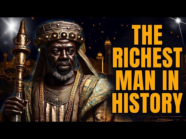 The Untold Story of Mansa Musa - the Richest Man Ever (Black Culture)