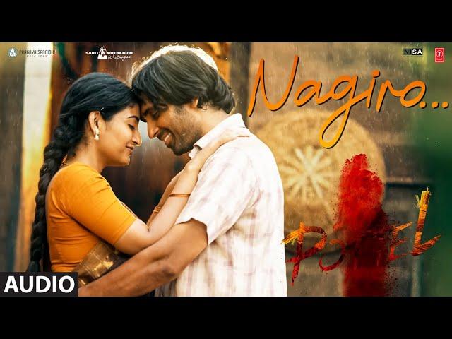 Nagiro Audio Song | Pottel | Yuva | Ananya | Sahit Mothkhuri | Shekar Chandra | Anurag Kulkarni