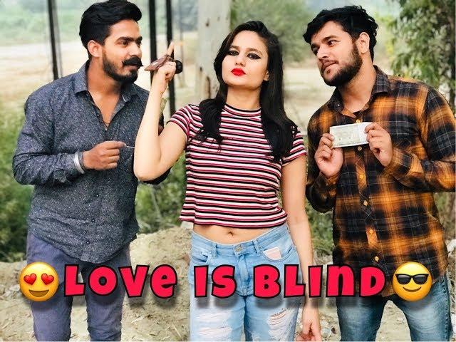 LOVE IS BLIND || FUNNY VINES,VIDEOS || The Rahul Sharma ft. Virat Beniwal