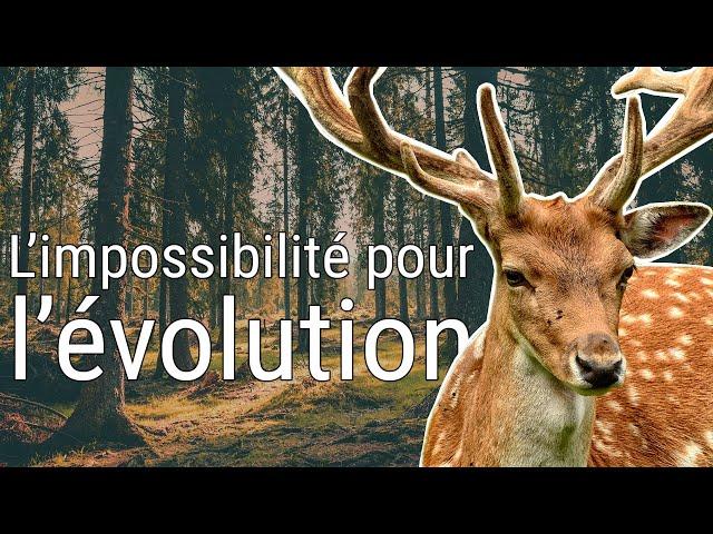 L'impossibilité pour l'évolution + ANNONCE SPÉCIALE