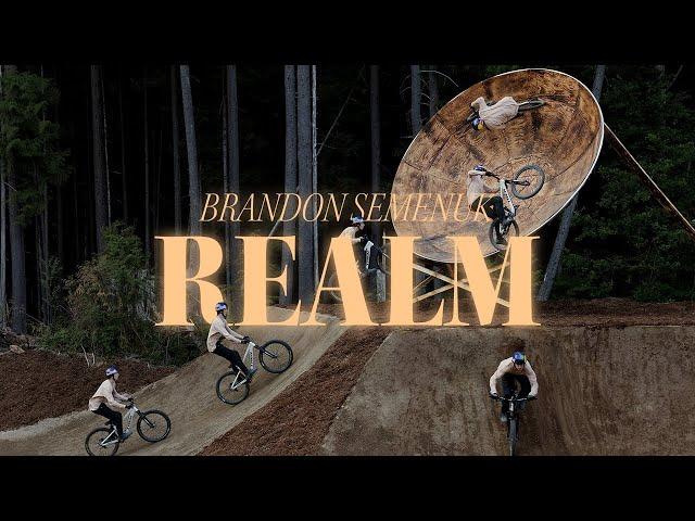 Reimagining Slopestyle MTB | Brandon Semenuk REALM