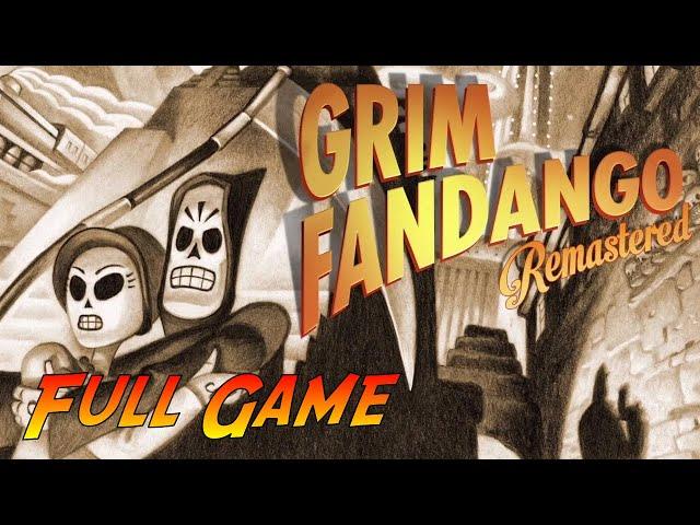 Grim Fandango Remastered | Complete Gameplay Walkthrough - Full Game | No Commentary