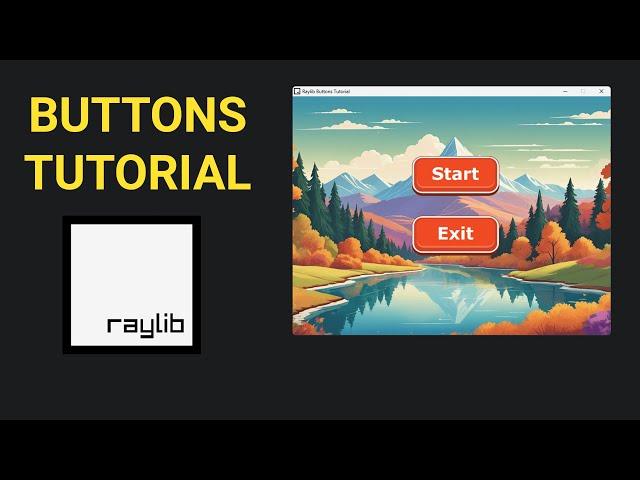 Raylib Buttons Tutorial (OOP)