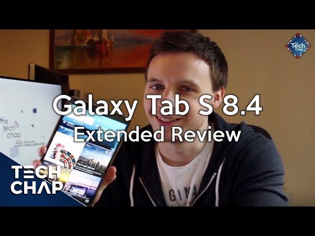 Samsung Galaxy Tab S 8.4 Extended Review