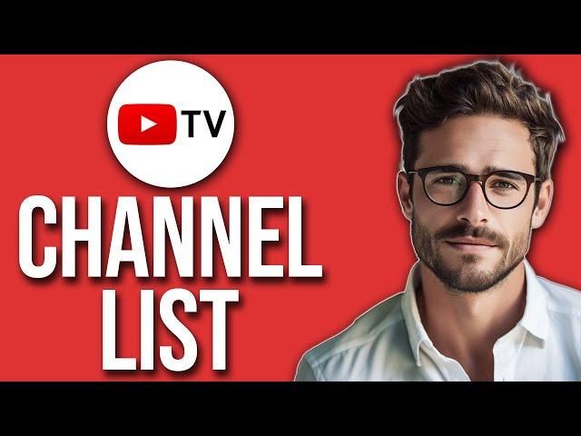 YouTube TV Channels List (2024)