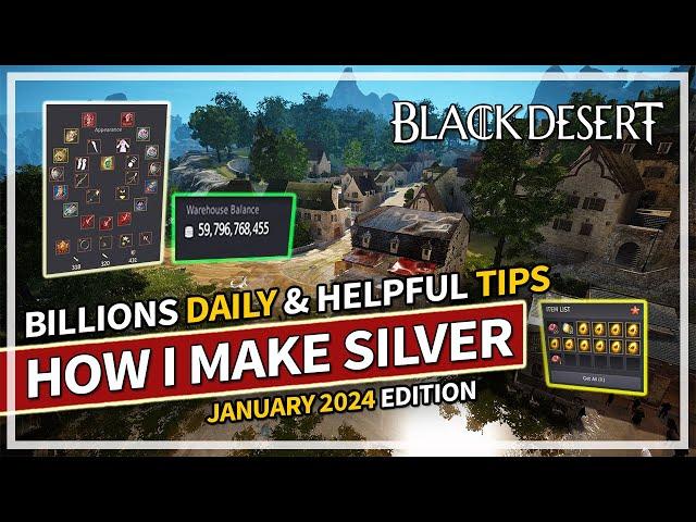 How I Make Billions of Silver Daily & Weekly Activities | January 2024 | Black Desert