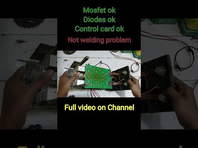 Mosfet ok, Diode ok, but not welding