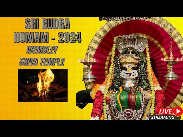 Watch Live| Sri Rudra Homam-2024| Wembley Shiva Temple| London|