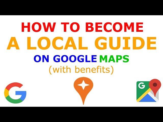 How To Become a Google Local Guide on Google Maps | What are the Benefits? [Full Tutorial]