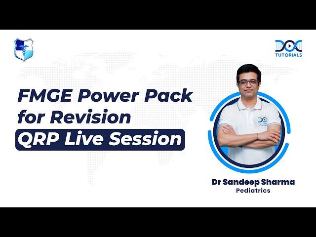 Pediatrics QRP Live Session by Dr Sandeep Sharma║FMGE Power Pack for Revision║DocTutorials║ISM