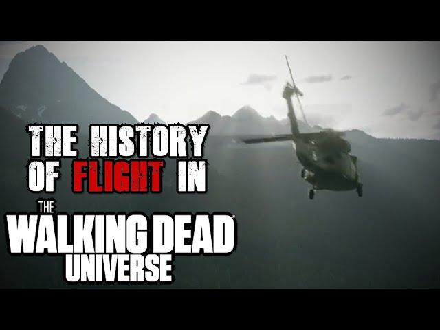 The History of Flight in The Walking Dead Universe