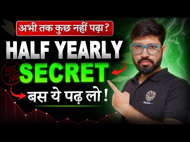 How to score 100% in Half yearly exam? Most Important Topics Class  Physics