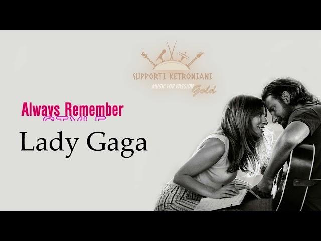 STYLE ALWAYS REMEMBER (LADY GAGA )