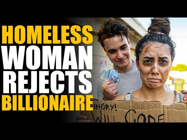 Homeless Woman REJECTS Billionaire's LOVE! | SAMEER BHAVNANI