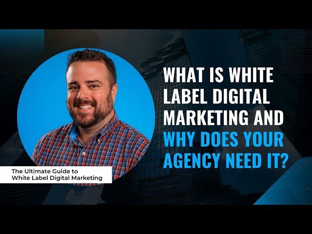 What is White Label Digital Marketing and Why Does Your Agency Need It? | Conduit Digital