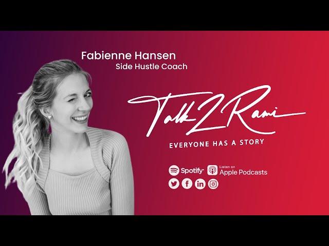 How Fabienne Hansen Beat Cancer and Built a Passive Income Empire | Ep. 76 Talk2Rami