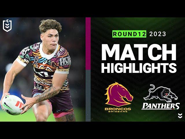 NRL 2023 | Brisbane Broncos v Penrith Panthers | Match Highlights