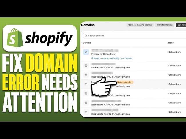 How To Fix Shopify Domain Error Needs Attention (2025)