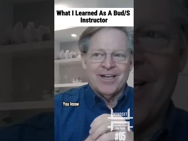 Navy SEAL talks about what he learned when he became an Instructor at BUD/s
