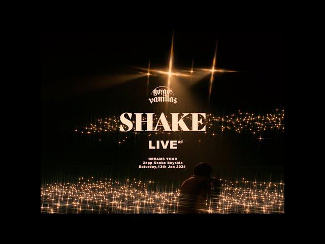 go!go!vanillas - SHAKE (Live at Zepp Osaka Bayside 2024.1.13)