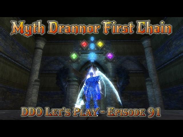 DDO Let's Play - Episode 91 - Myth Drannor first chain