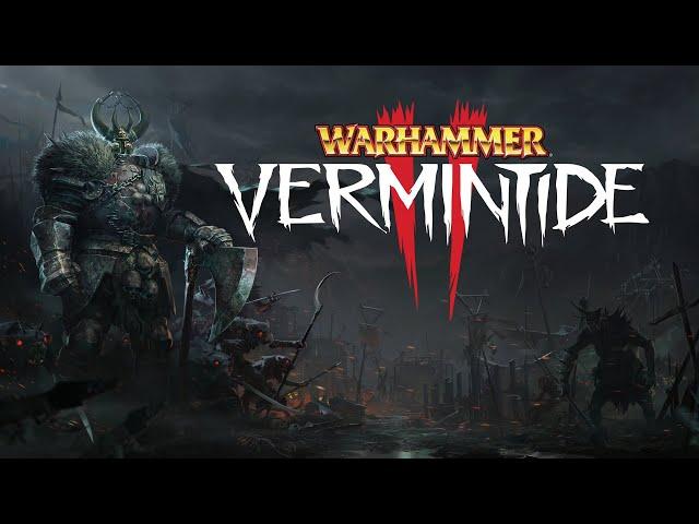 Warhammer Vermintide 2 СТРИМ