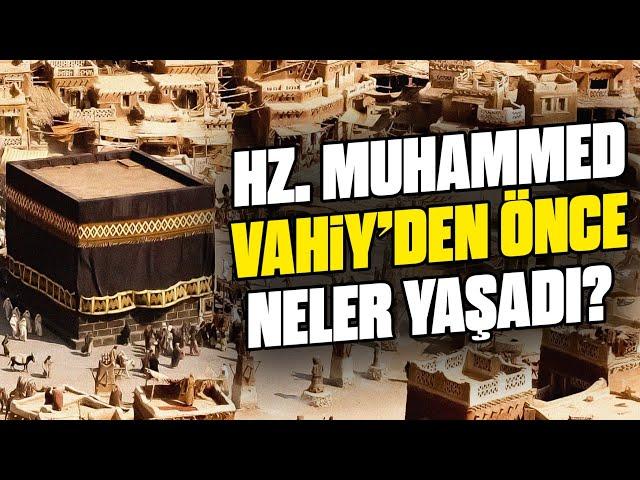 Hz. Muhammed'in Çocukluğu ve Gençliği