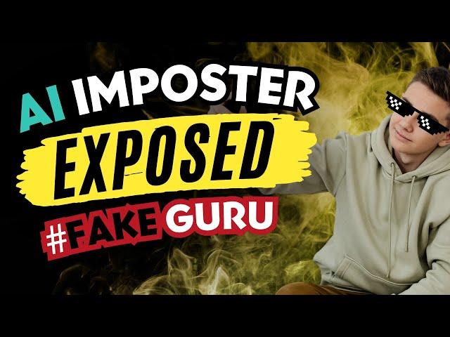 EXPOSED: Ai Guru or Ai Con Artist?