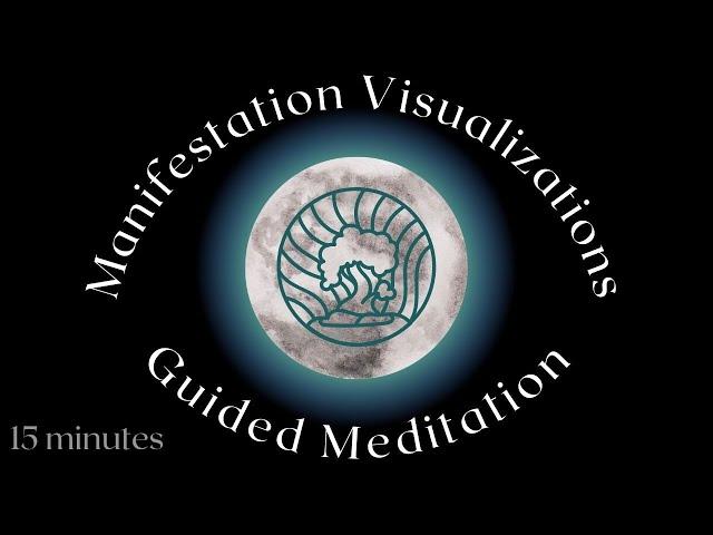 Guided Manifestation Visualization Meditation 