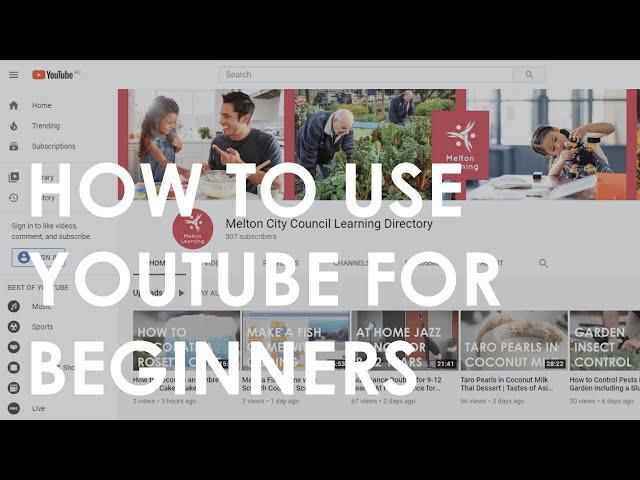 How to use YouTube for Beginners