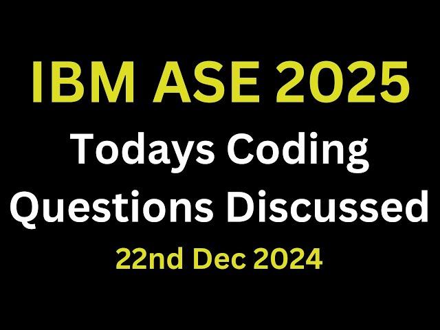 IBM Todays Coding Questions Discussed 2025 batch | IBM Coding Assessment For Software Engineer